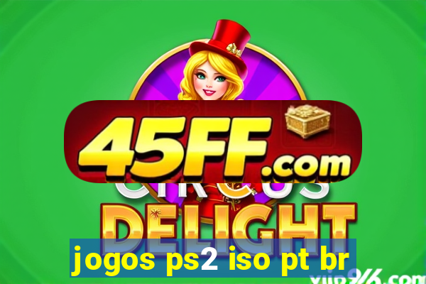 jogos ps2 iso pt br